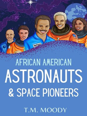 cover image of African American Astronauts & Space Pioneers